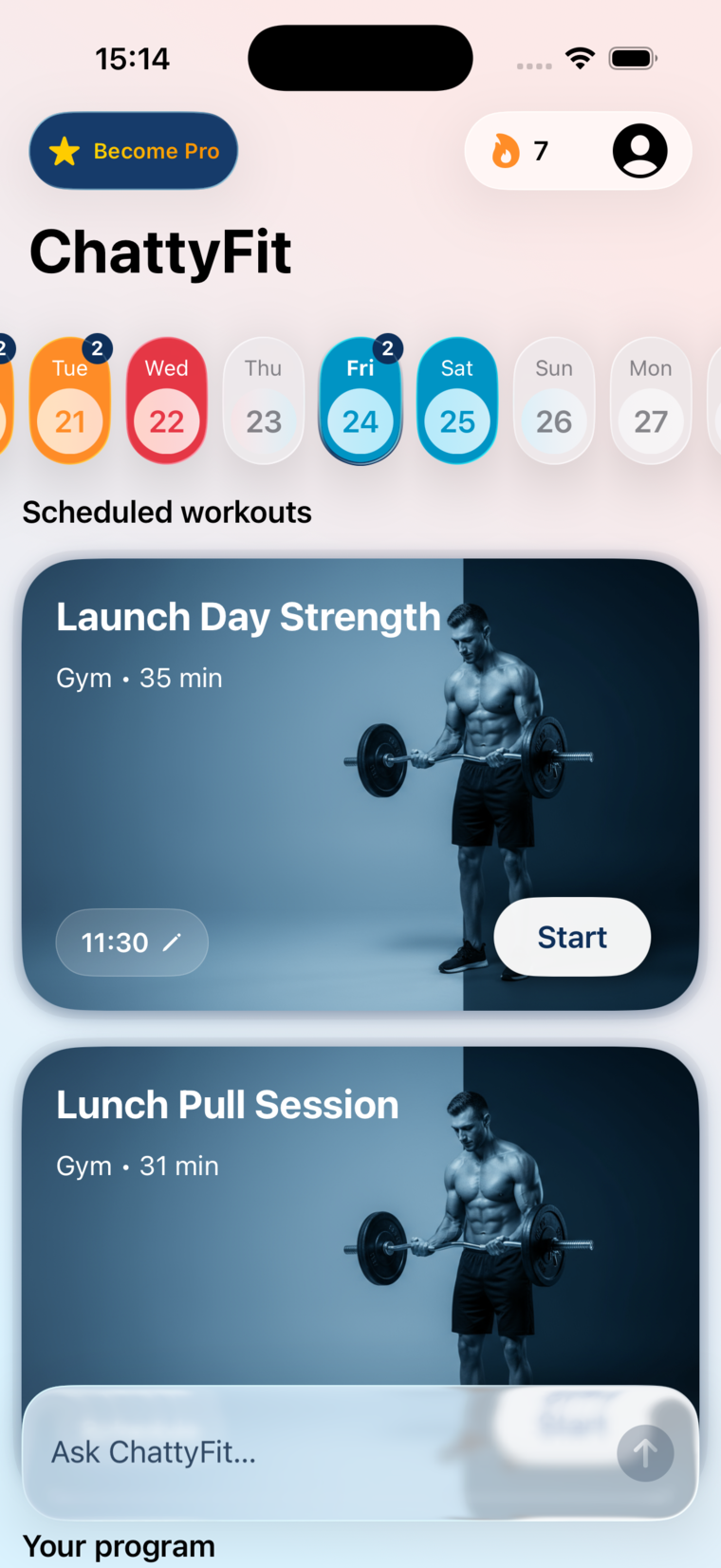 ChattyFit iPhone Home screen showing scheduled planned workouts with a Launch Day Strength workout ready to start